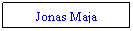 Textruta: Jonas Maja
